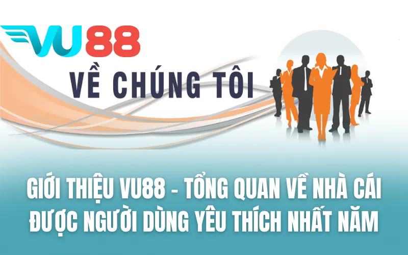 Giới thiệu VU88 - Tổng quan về nhà cái được người dùng yêu thích nhất năm