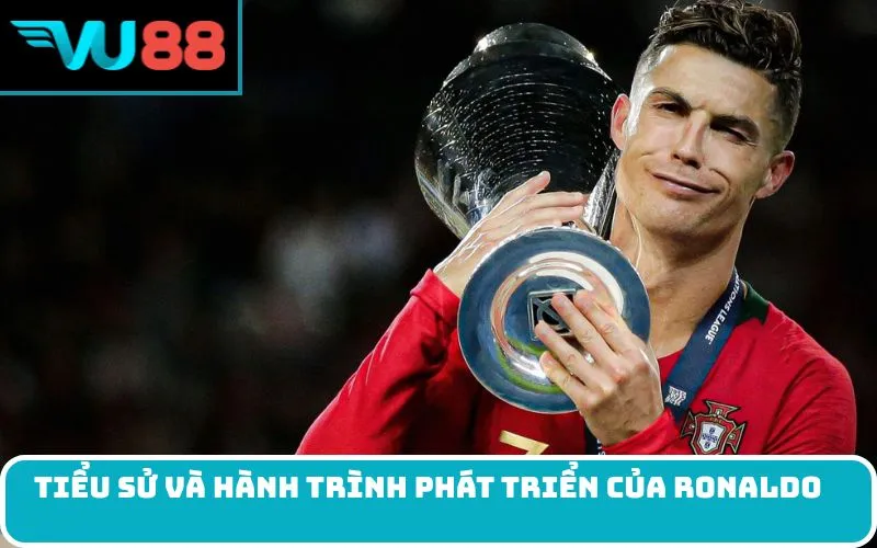 Tiểu Sử và Hành Trình Phát Triển Của Ronaldo