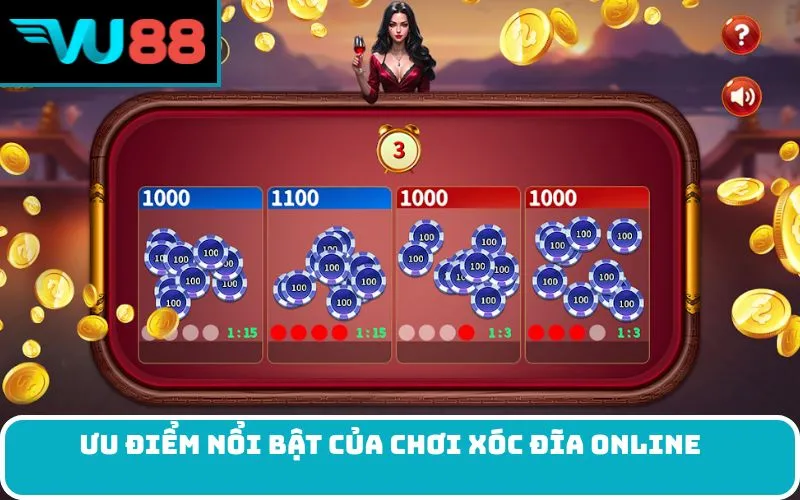 Ưu điểm nổi bật của chơi Xóc đĩa online