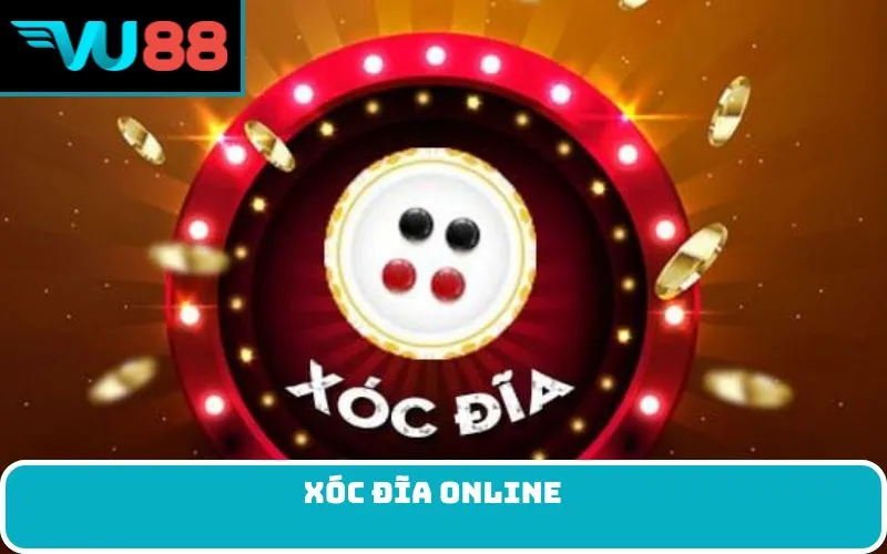 Xóc đĩa online