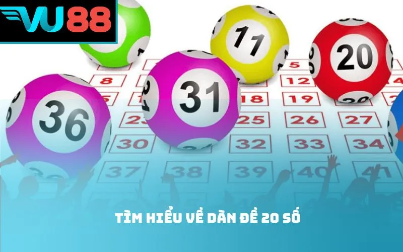 Tìm hiểu về Dàn đề 20 số