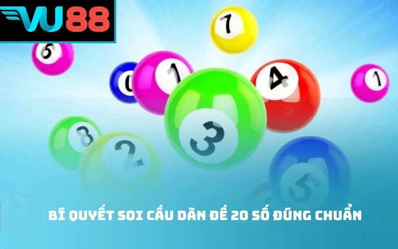 Bí quyết soi cầu Dàn đề 20 số đúng chuẩn