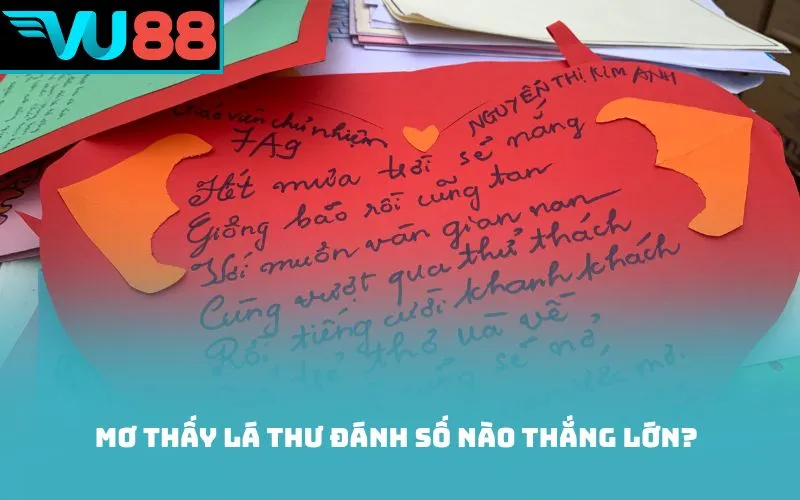 Mơ thấy lá thư đánh số nào thắng lớn?